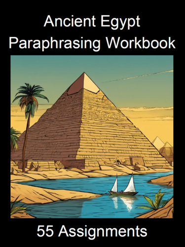 Ancient Egypt Paraphrasing Worksheet Packet (55 Assignments)