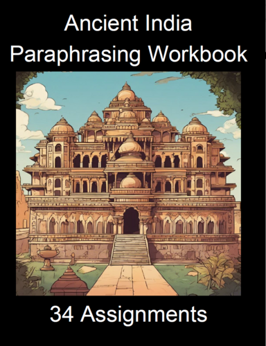 Ancient India Paraphrasing Worksheet Packet (34 Assignments)