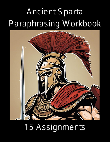 Ancient Sparta Paraphrasing Worksheet Packet (15 Assignments)