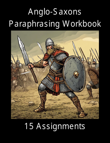 Anglo-Saxons Paraphrasing Worksheet Packet (15 Assignments)