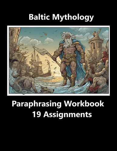 Baltic Mythology Paraphrasing Worksheet Packet (19 Assignments)