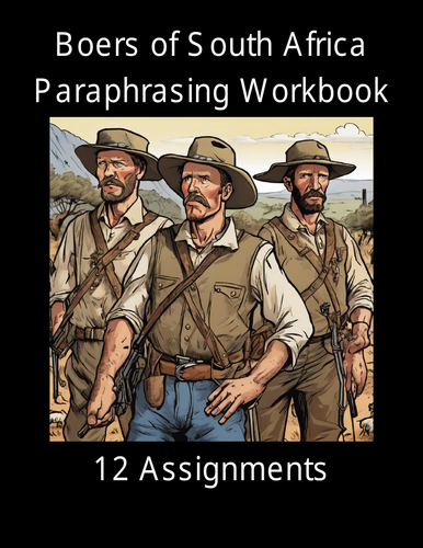 Boers of South Africa Paraphrasing Worksheet Packet (12 Assignments)