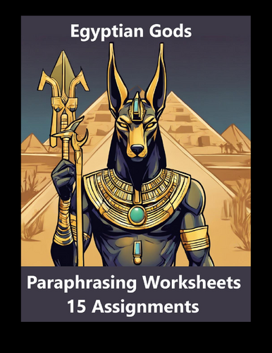 Egyptian Gods Paraphrasing Worksheet Packet (15 Assignments)