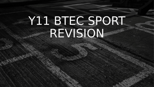 BTEC Tech Award - Sport 2022 Revision Powerpoint