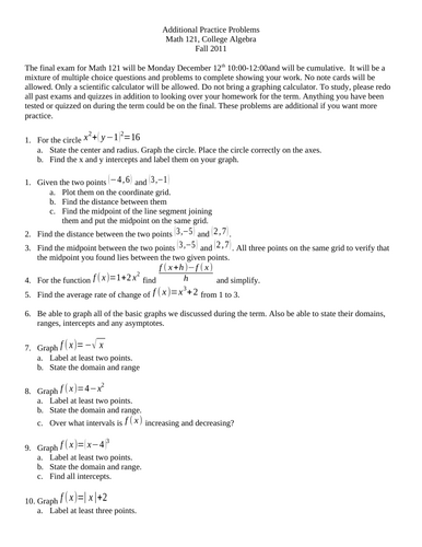 Additional Practice Problems Math 121, College Algebra Fall 2011