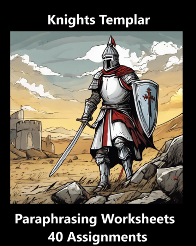 Knights Templar Paraphrasign Worksheet Packet (40 Assignments)