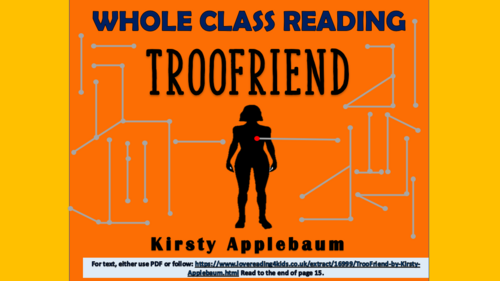 TrooFriend - Upper KS2 Reading Comprehension Lesson!