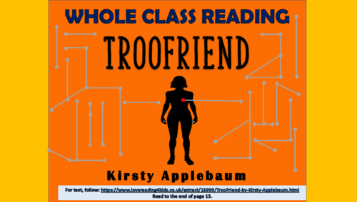 TrooFriend - Upper KS2 Reading Comprehension Lesson!