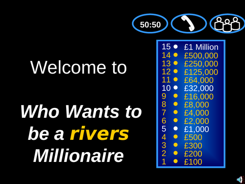 Rivers - summary - who wants to be a millionaire game