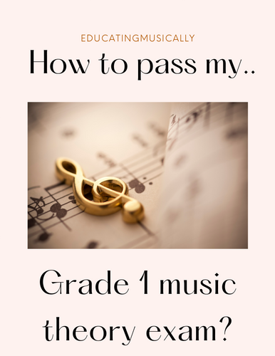 How to Pass Grade 1 music Theory?