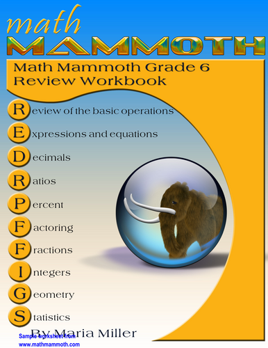 Math Mammoth  Grade 6 review workbook