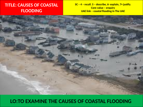 iGCSE Geography - Coasts - 12 -  causes of coastal flooding