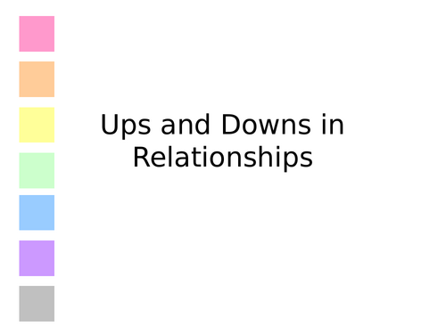 Ups and Downs In Relationships