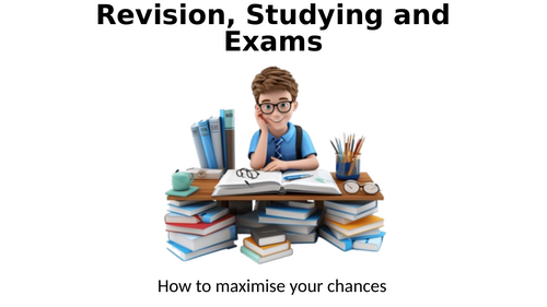 Revision, Exams and Studying Advice