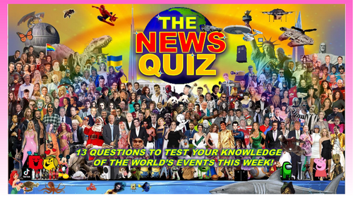 CURRENT THIS WEEK The News Quiz January 20th - 27th 2025 Form Tutor Time Current Affairs