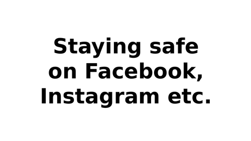 Powerpoint about social media safety - Data Privacy Day 28th January 2025