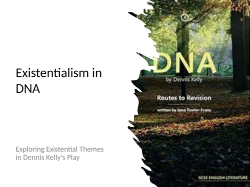 Existentialism in Dennis Kelly's DNA