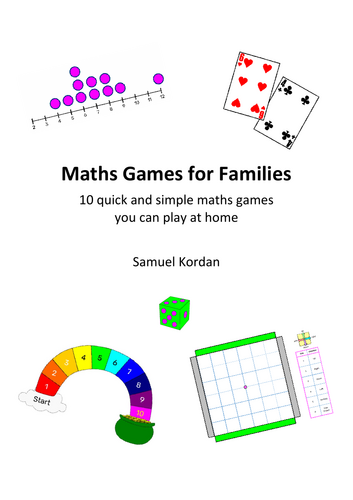 Maths Games for Families Vol.1 -  A collection of 10 maths games to play at home