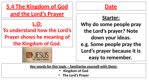 AQA B GCSE - 5.4 - The Kingdom of God and the Lord's Prayer