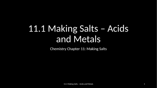 Slides: Cambridge Checkpoint and Beyond - Chemistry Secondary 1 (Year 9) Chapter 11 Making Salts