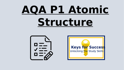 AQA P1 Atomic Structure (Trilogy Combined and Physics)