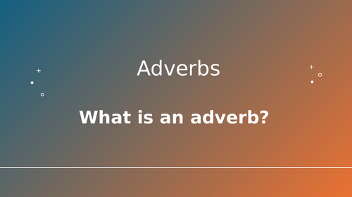 Power Point - Adverbs