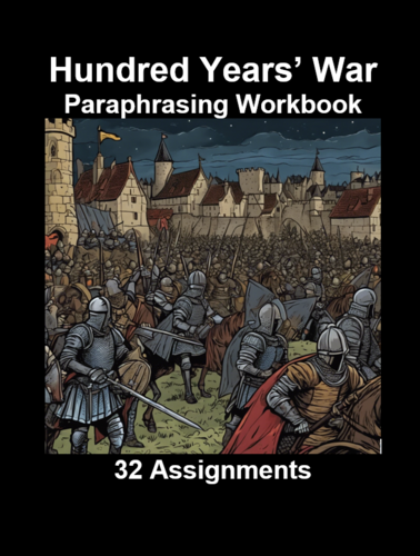 Hundred Years' War Paraphrasing Workbook (32 Assignments)