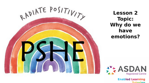 ASDAN PSHE - Why do we have emotions? Booklet