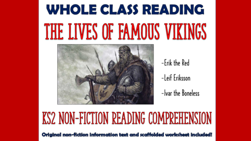 The Lives of Famous Vikings - KS2 Reading Comprehension (with additional scaffolded worksheet!)