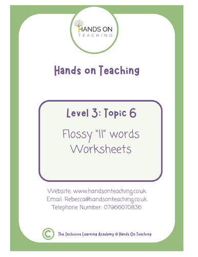 Hands On Teaching Level 3 Topic 6 Flossy LL Words