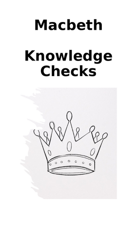 Macbeth- Knowledge Checks