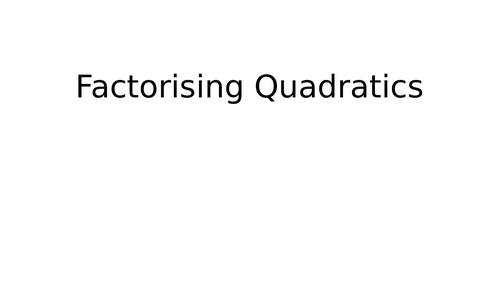 Factorising Quadratic Equations Scaffolded