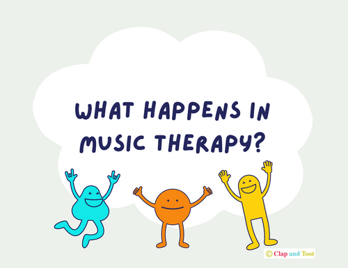 What happens in music therapy