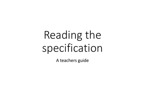 How to read the AQA Spec - a guide for teachers