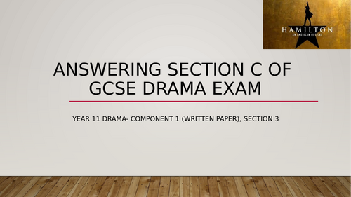 Year 11 AQA GCSE Drama- Developing knowledge on Section C