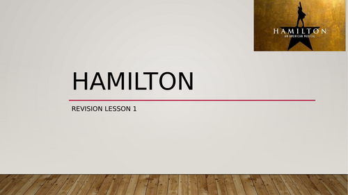 GCSE Drama Hamilton revision lessons