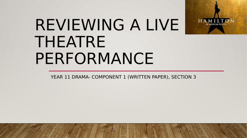 GCSE Drama- writing the live theatre review of the written exam.