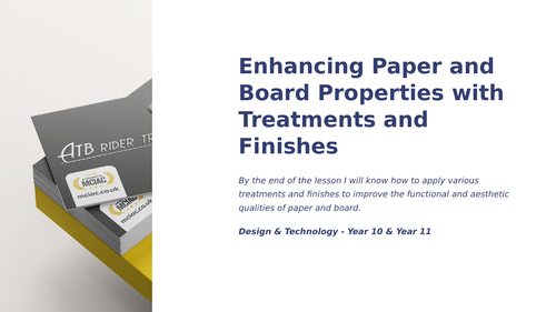 AQA DT Surface treatments and finishes - Papers and boards