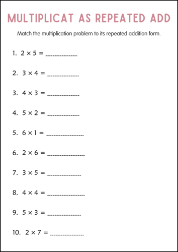 Multiplication as Repeated Addition Numbers Math Worksheets for Grade 2, 3, 4