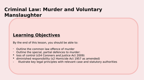 Murder and Voluntary Manslaughter Powerpoint Lesson, A-Level Law