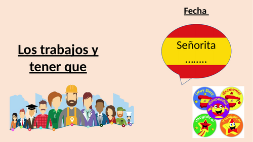 Los trabajos and tener que Spanish PowerPoint lesson