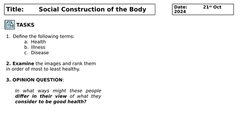 AQA A level Sociology Health Topic 1 lesson 2: Social Construction of the Body