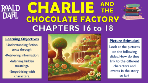 Charlie and the Chocolate Factory - Chapters 16-18 - Triple Lesson!