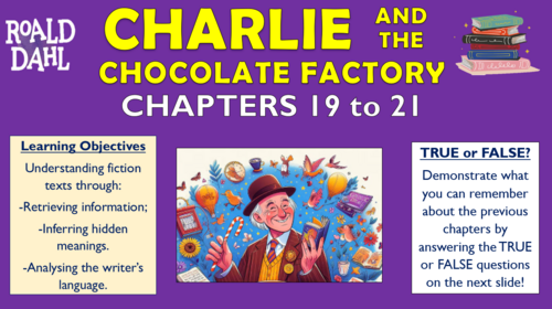 Charlie and the Chocolate Factory - Chapters 19-21 - Triple Lesson!