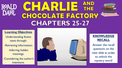 Charlie and the Chocolate Factory - Chapters 25-27 - Triple Lesson!