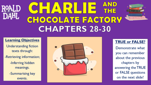 Charlie and the Chocolate Factory - Chapters 28-30 - Triple Lesson!