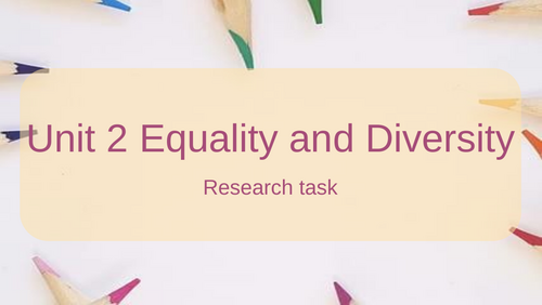 Introduction to Equality and Diversity (OCR CTEC/ AAQ Health and Social care)