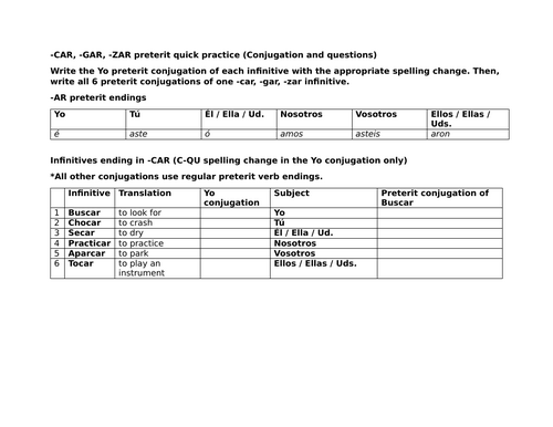 -CAR, -GAR, -ZAR preterit quick practice (Conjugation and questions)