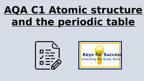 AQA C1 Atomic Structure and Periodic Table