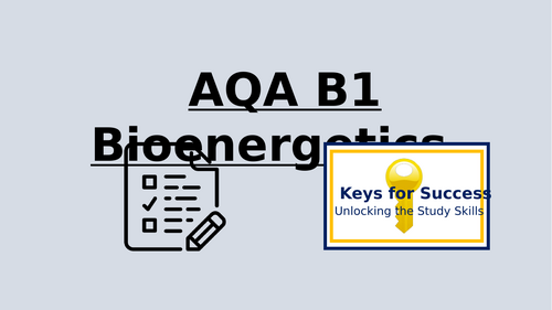 AQA B1 Bioenergetic (Trilogy Combined and Biology)